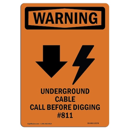 Signmission OSHA, Underground Cable, 14in X 10in Rigid Plastic, 10" W, 14" L, Portrait, OS-WS-P-1014-V-13578 OS-WS-P-1014-V-13578